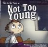 Not Too Young - Diane Godair